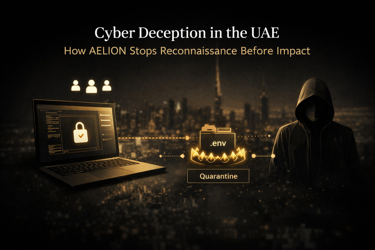 Minimalist cyber defence visual showing a protected enterprise system, a deception trap layer, and a shadowed threat actor against a dark UAE city backdrop.